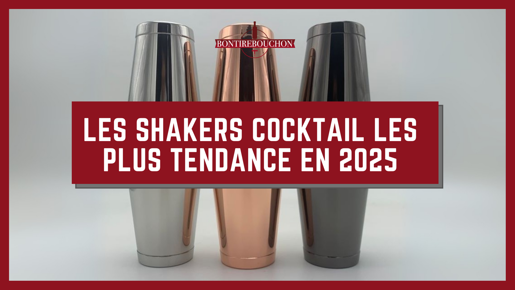 Shakers cocktail les plus tendance