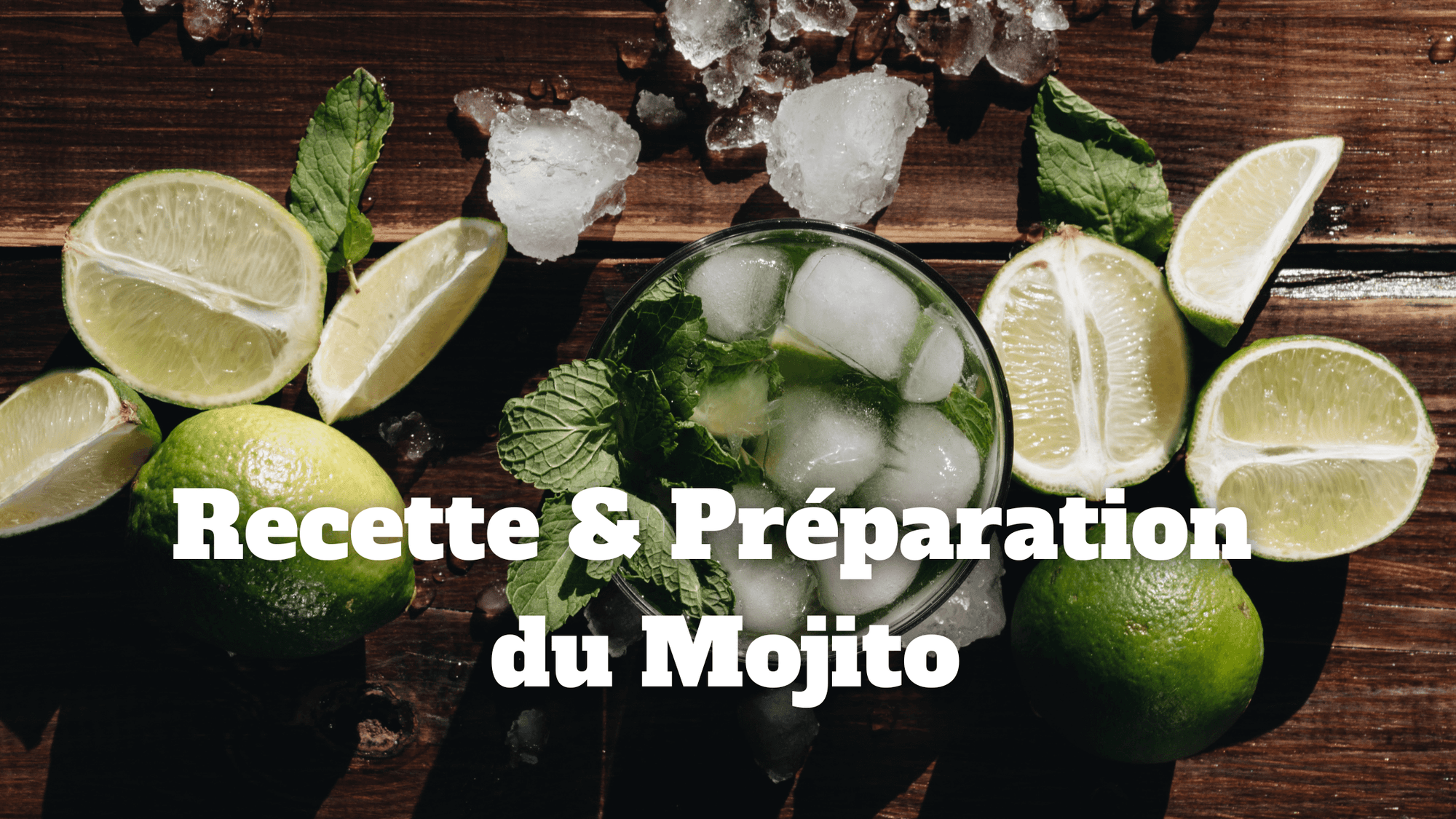 Recette Mojito Cocktail